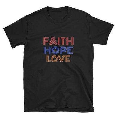 faith hope love  - Christian T-shirts for Men - Ladies Top - Funny Shirts Graphic Tees - Shirts for Women - Mothers Day Gift, Faith Hope Love 4 Given