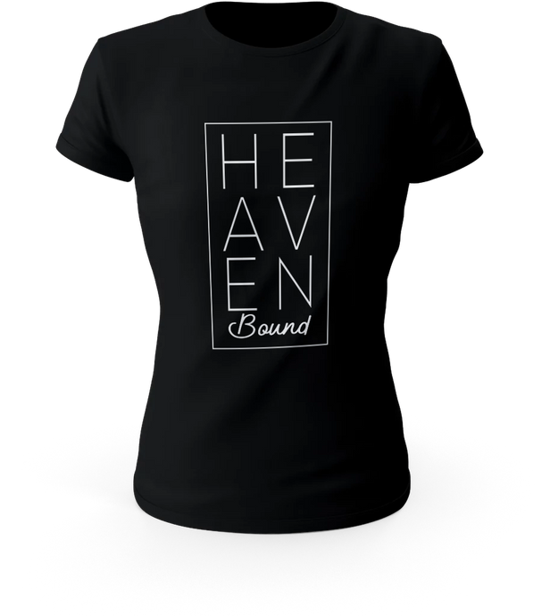 Heaven bound Women's T-Shirt | Christian Shirts for Women | FaithForHearts